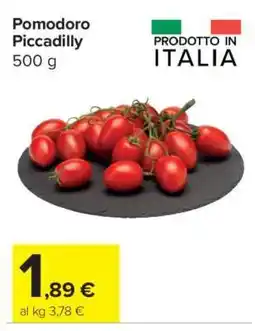Carrefour Pomodoro Piccadilly offerta