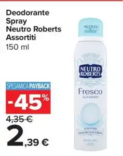 Carrefour Deodorante Spray Neutro Roberts Assortiti offerta