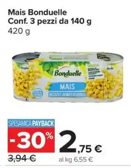 Carrefour Mais BONDUELLE offerta