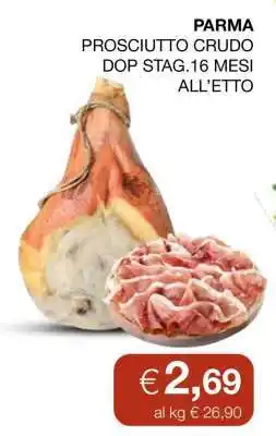 Coop PARMA PROSCIUTTO CRUDO DOP STAG. 16 MESI ALL’ETTO offerta