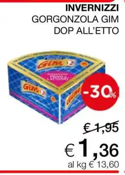 Coop INVERNIZZI GORGONZOLA GIM DOP ALL’ETTO offerta