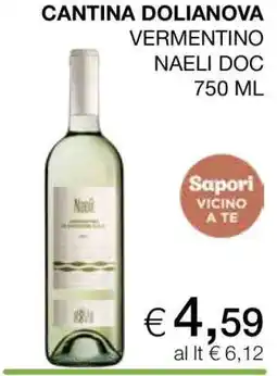 Coop CANTINA DOLIANOVA VERMENTINO NAELI DOC 750 ML offerta
