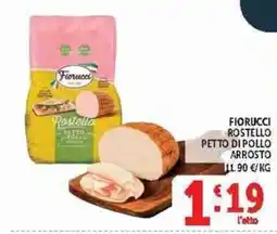 Deco Supermercati Fiorucci rostello petto di pollo arrosto offerta