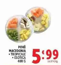 Deco Supermercati Pokè Macedonia offerta