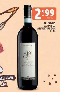 Deco Supermercati Bali'aggio Aglianico del Vulture DOC offerta