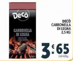 Deco Supermercati Decò carbonella di legna offerta