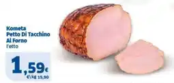 Sigma Superstore Kometa Petto Di Tacchino Al Forno offerta