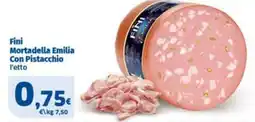 Sigma Superstore Fini Mortadella Emilia Con Pistacchio offerta