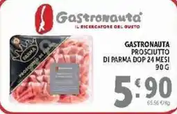 Deco Supermercati Gastronauta Prosciutto di Parma DOP 24 mesi offerta