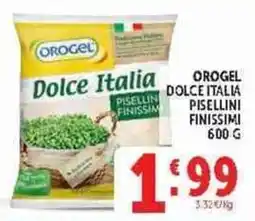 Deco Supermercati Orogel Dolce Italia Pisellini Finissimi offerta