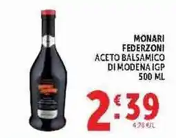 Deco Supermercati Monari Federzoni Aceto Balsamico di Modena IGP offerta