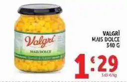 Deco Supermercati Valgrì mais dolce offerta