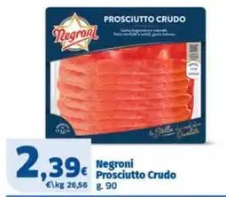 Sigma Superstore Negroni Prosciutto Crudo offerta
