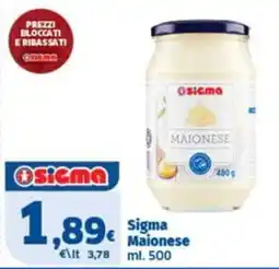 Sigma Superstore Sigma Maionese offerta