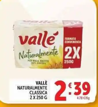 Deco Supermercati Valle Naturalmente Classica offerta