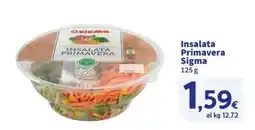 Ok Sigma Insalata Primavera Sigma offerta