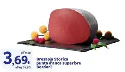 Ok Sigma Bresaola Storica punta d'anca superiore Bordoni offerta