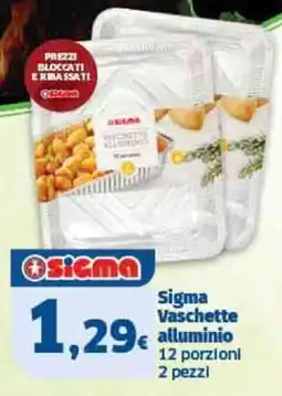 Il Punto Sigma Sigma Vaschette alluminio offerta