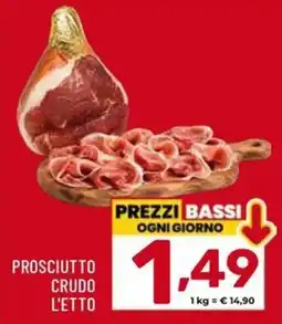 Il Centesimo Prosciutto crudo offerta