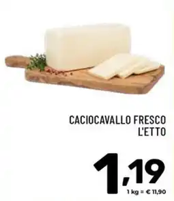 Il Centesimo Caciocavallo fresco offerta