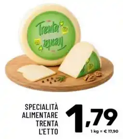Il Centesimo Specialità alimentare Trenta l'etto offerta