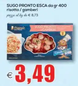 SuperOne Sugo pronto esca gamberi offerta