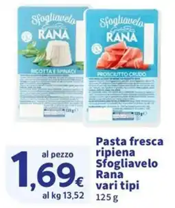 Ok Sigma Pasta fresca ripiena Sfogliavelo Rana offerta