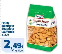 Il Punto Sigma Fatina Mandorle Sgusciate California offerta