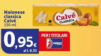 Ok Sigma Maionese classica Calvé offerta