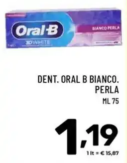 Il Centesimo Dent. Oral B Bianco. Perla offerta