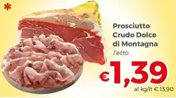 Tocal Prosciutto Crudo Dolce di Montagna offerta