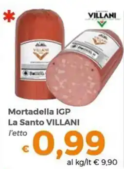 Tocal Mortadella IGP La Santo VILLANI offerta