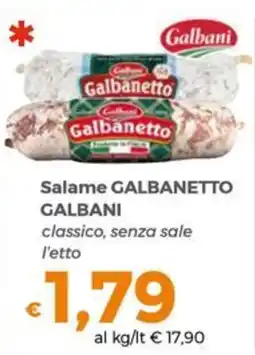 Tocal Salame GALBANETTO GALBANI classico, senza sale offerta