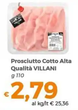 Tocal Prosciutto Cotto Alta Qualità Villani offerta