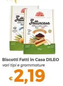 Tocal Biscotti Fatti in Casa DILEO offerta