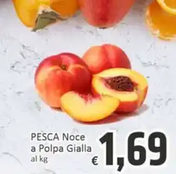 Paghi Poco PESCA Noce a Polpa Gialla offerta