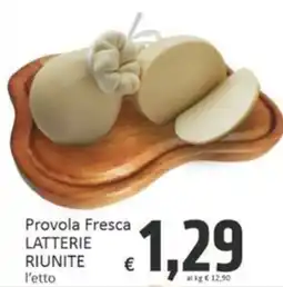 Paghi Poco Provola Fresca LATTERIE RIUNITE offerta