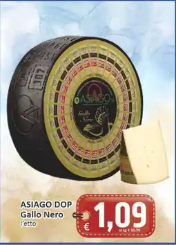 Paghi Poco Asiago DOP Gallo Nero offerta