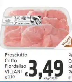 Paghi Poco Prosciutto Cotto Fiordaliso Villani offerta