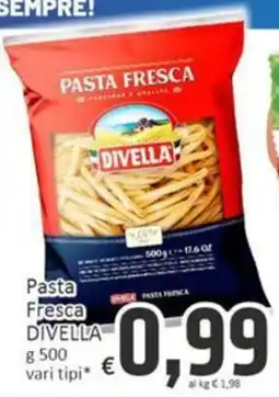 Paghi Poco Pasta Fresca Divella offerta