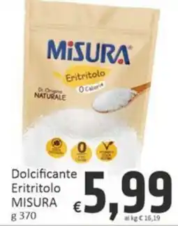 Paghi Poco Dolcificante Eritritolo MISURA offerta
