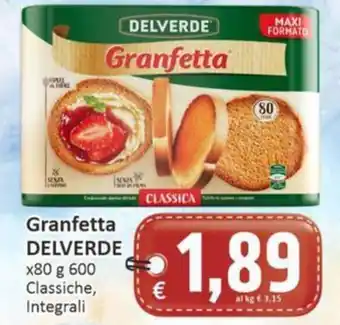 Paghi Poco Granfetta DELVERDE offerta