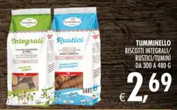 Deco Iperstore Tumminello biscotti integrali/rustici/tumini offerta