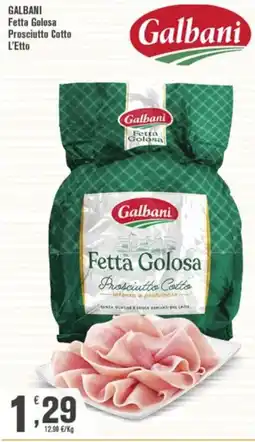 Conté Supermercati Galbani Fetta Golosa Prosciutto Cotto offerta
