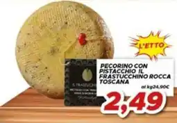 MA Supermercati Pecorino con pistacchio il frastucchino rocca toscana offerta