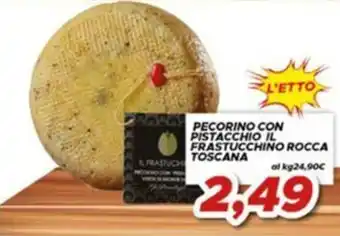 MA Supermercati Pecorino con pistacchio il frastucchino rocca toscana offerta