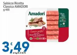Sidis Salsicce Ricetta Classica Amadori offerta