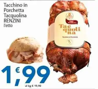 Sidis Tacchino in Porchetta Tacquolina RENZINI offerta