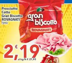 Sidis Prosciutto Cotto Gran Biscotto Rovagnati offerta
