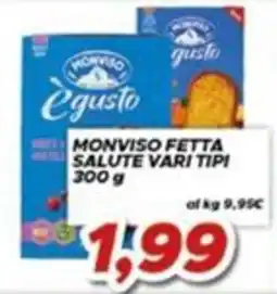 MA Supermercati Monviso Fetta Salute offerta